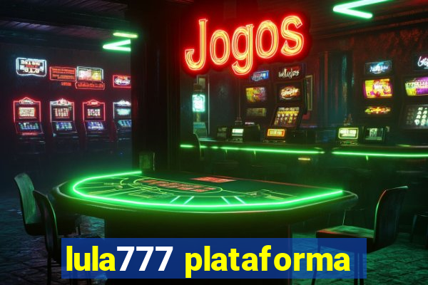 lula777 plataforma